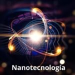 Nanotecnología en electrónica: Avances e innovaciones