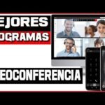 Mejores aplicaciones de videoconferencia