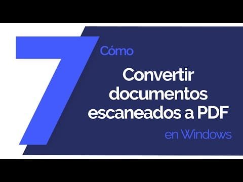 Tutorial paso a paso para escanear documentos en PDF en Windows