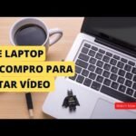 Guía de Compra de Laptops para Edición de Video